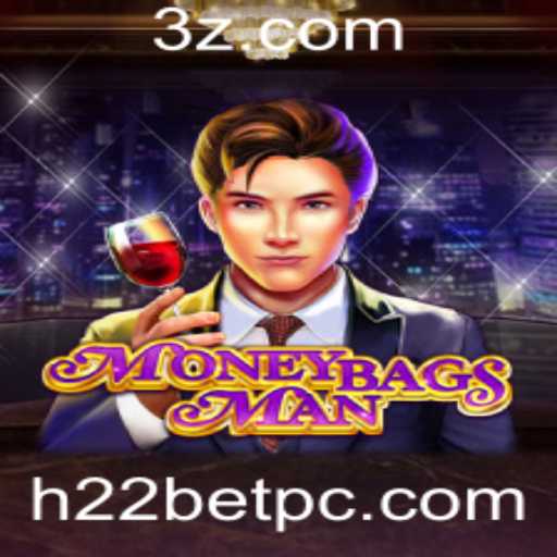 Descubra o Fascinante Mundo de MoneybagsMan e o Impacto de h22bet